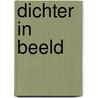 Dichter in beeld by Lannoye