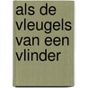 Als de vleugels van een vlinder door Bude