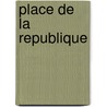 Place de la Republique by T. Stevens