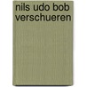 Nils udo bob verschueren by Unknown