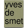 Yves de smet door Onbekend