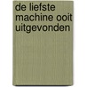 De liefste machine ooit uitgevonden door S. Jacobs