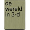 De wereld in 3-D door R.R. Berkel