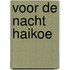 Voor de nacht haikoe
