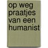 Op weg praatjes van een humanist
