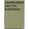 Zeefdrukken van f.m. hutchison by Hutchison