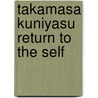 Takamasa kuniyasu return to the self door Henket