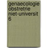 Genaecologie obstretrie niet-universit 6 door Slager