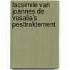 Facsimile van joannes de vesalia's pesttraktement door Joannes de Vesalia