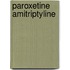 Paroxetine amitriptyline