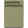 Paroxetine amitriptyline by Robbe