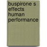 Buspirone s effects human performance by Ohanlon