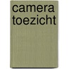 Camera toezicht door M. Smilde