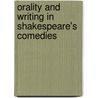 Orality and writing in Shakespeare's comedies door D.I. Cenuser