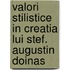 Valori stilistice in creatia lui Stef. Augustin Doinas