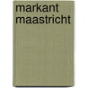 Markant Maastricht door Hermien van der Meer