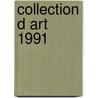 Collection d art 1991 by Kruyer
