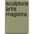 Sculptura artis magistra