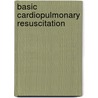 Basic cardiopulmonary resuscitation by Berden