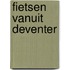 Fietsen vanuit Deventer