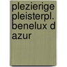 Plezierige pleisterpl. benelux d azur door Rosmalen