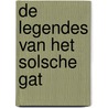De legendes van het Solsche gat door G. Huisman