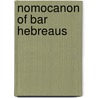 Nomocanon of bar hebreaus by Hebreaus