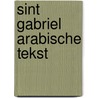 Sint gabriel arabische tekst door Onbekend