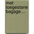 Met toegestane bagage....