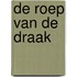 De roep van de draak