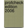 Profcheck Edition 2006 door Politieacademie