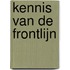 Kennis van de frontlijn