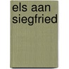 Els aan siegfried door Daan Pieters