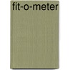 Fit-o-meter by Unknown