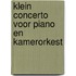 Klein concerto voor piano en kamerorkest
