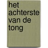 Het achterste van de tong by T. Luiting