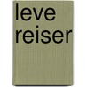 Leve reiser door Reiser