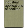 Industrial Applications of Zeolites door K. Waught