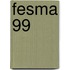 Fesma 99