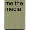 Me the Media door S. Duivestein
