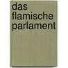 Das flamische Parlament by M. Goossens