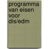 Programma van eisen voor DIS/EDM door W.E. Jongsma