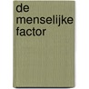 De menselijke factor by Peter J. van Koppen