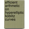 Efficient arthmetic on hyperelliptic Koblitz curves door T. Lange
