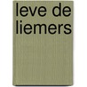 Leve de Liemers door Ria Van Den Heuvel