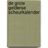 De Grote Gelderse Scheurkalender