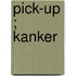 Pick-up ; Kanker