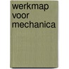 Werkmap voor mechanica door J. Breugelmans