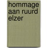 Hommage aan Ruurd Elzer door C. Hofsteenge