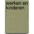 Werken en kinderen